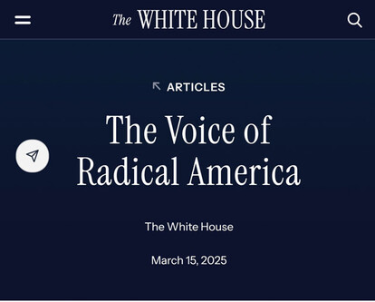 ホワイトハウスの公式サイトに掲載された、VOA(Voice of America)を「急進的なアメリカの声(Voice of Radical America)」と揶揄する記事