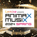 アニマックス、15周年記念で「ANIMAX MUSIX 2024 SPRING」3月開催へ　i☆Ris、石原夏織ら出演(New!!)