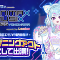 Mirrativ配信者3名が、横浜アリーナで開催される「ANIMAX MUSIX 2025 YOKOHAMA」のオープニングアクトに出演！(New!!)