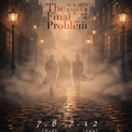 『428』イシイジロウ氏が脚本を務める舞台『ホームズ＆アドラー – The Final Problem -』7月8日より上演決定。シャーロック・ホームズの世界をもとに、アドラーを男性として再構築する(New!!)