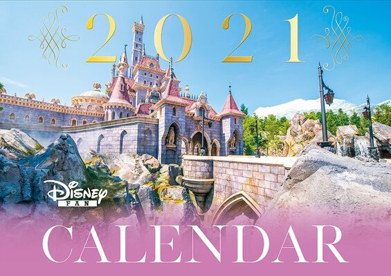 東京ディズニーリゾートが表紙のカレンダー付き 講談社 ディズニーファン 21年2月号 ニコニコニュース